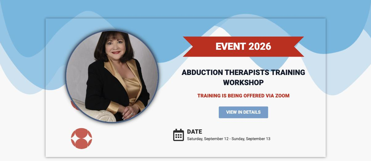 Abduction Therapists Training Workshop banner - Event 2026 - training offered via Zoom - Saturday, September 12 to Sunday, September 13